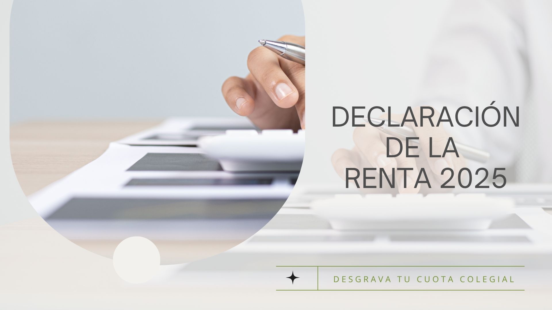 Declaración de la Renta 2025 ¡No olvides desgravar la Cuota Colegial ...